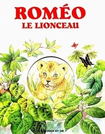 Romeo, le lionceau (French Edition)