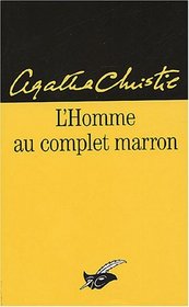 L'homme au Complet Marron (The Man in the Brown Suit) (Colonel Race, Bk 1) (French Edition)
