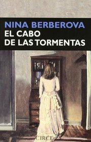 El Cabo De Las Tormentas/ The cape of storms (Narrativa) (Spanish Edition)