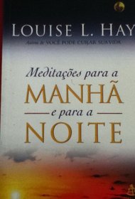 MEDITACOES PARA A MANHA E PARA A NOITE C/CD