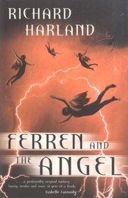 Ferren & The Angel (Heaven and Earth Trilogy)