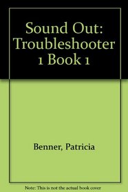 Sound Out: Troubleshooter 1 Book 1