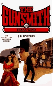 Texas Wind (The Gunsmith, No 193)
