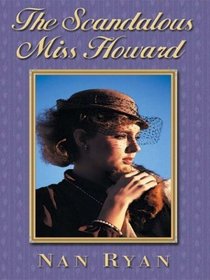 The Scandalous Miss Howard (Thorndike Press Large Print Romance Series)