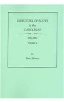 Directory of Scots in the Carolinas, 1680-1830