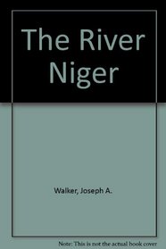 The River Niger (Dramabook)