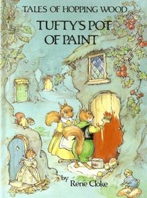 Tufty's Pot of Paint (Tales of Hopping Wood)