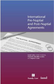 International Pre-Nuptial and Post-Nuptial Agreements