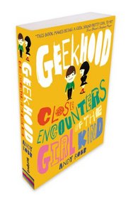 Geekhood: Close Encounters of the Girl Kind...