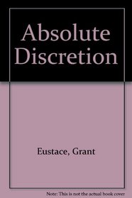 Absolute Discretion