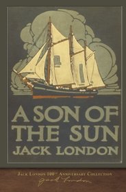 A Son of the Sun: 100th Anniversary Collection