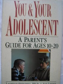 You and Your Adolescent: A Parents' Guide for Ages 10 to 20