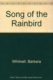 Song of the Rainbird