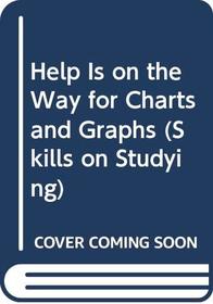 Help Is on the Way for Charts and Graphs (Skills on Studying)