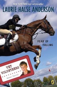 Fear Of Falling (Turtleback School & Library Binding Edition) (Vet Volunteers)