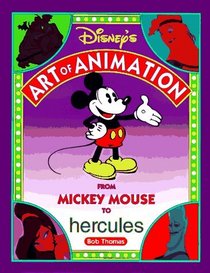 Disney's Art of Animation #2 : From Mickey Mouse, To Hercules