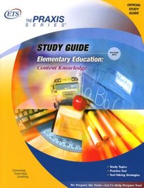 Elementary Education: Content Knowledge Study Guide (Praxis Study Guides)