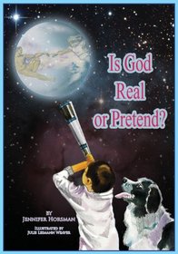 Is God Real or Pretend?