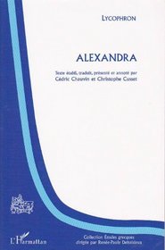 Lycophon Alexandra Texte Etabli Traduit Presente at Annote Per Cedric