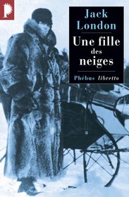 Une fille des neiges (French Edition)