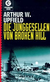 Die Junggesellen von Broken Hill.