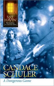 A Dangerous Game (Safe Haven)