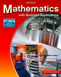 Mathematics with Business Applications, Student Edition