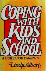 Coping With Kids and School: A Guide for Parents