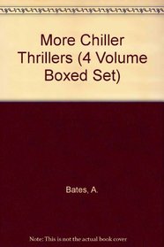 More Chiller Thrillers-Boxed Set 4 Vols.