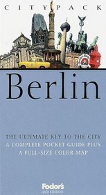 Fodor's Citypack Berlin, 2nd Edition (Citypacks)