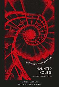 Haunted Houses: Two Novels (Tales of the Weird)