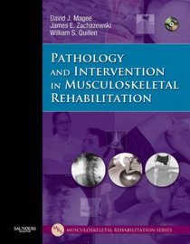 Pathology and Intervention in Musculoskeletal Rehabilitation (Musculoskeletal Rehabilitation Series ( MRS ))