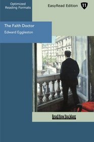 The Faith Doctor (EasyRead Edition): A Story of New York