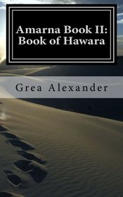 Amarna Book II: Book of Hawara (Volume 2)