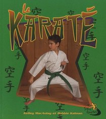 Le Karate (Sans Limites) (French Edition)