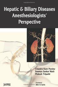 Hepatic and Biliary Diseases: Anesthesiologists' Perspective