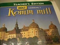 KOMM MIT! German 3 Teacher's Edition (German 3)