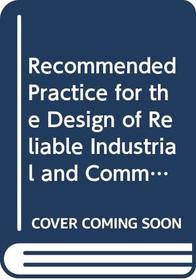 Recommended Practice for the Design of Reliable Industrial and Commercial Power Systems (IEEE)