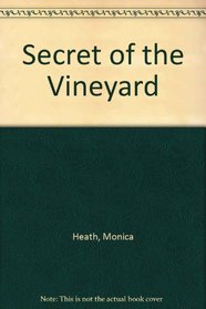 Secret of the Vineyard