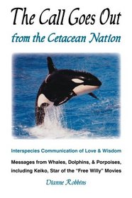 The Call Goes Out from the Cetacean Nation