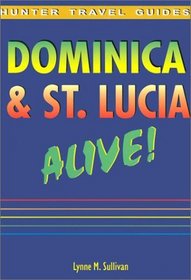 Dominica  St. Lucia Alive! (Dominica  St. Lucia Alive!)