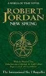New Spring: A Wheel of Time Prequel