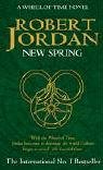 New Spring: A Wheel of Time Prequel