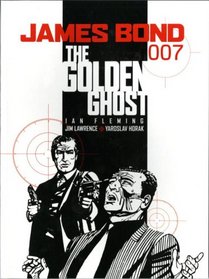 James Bond: The Golden Ghost (James Bond (Graphic Novels))