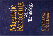 Magnetic Recording: Volume I - Technology