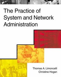 The Practice of System and Network Administration