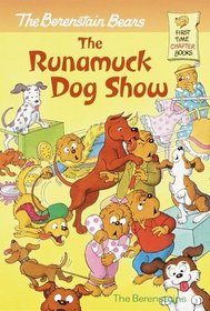 The Runamuck Dog Show (Berenstain Bears)
