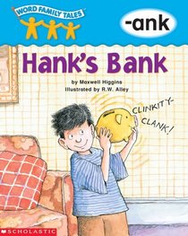 Hank's Bank: -ank (Word Family Tales)