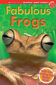 Scholastic Discover More Reader Level 2: Fabulous Frogs