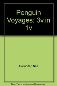 Penguin Voyages: 3v.in 1v